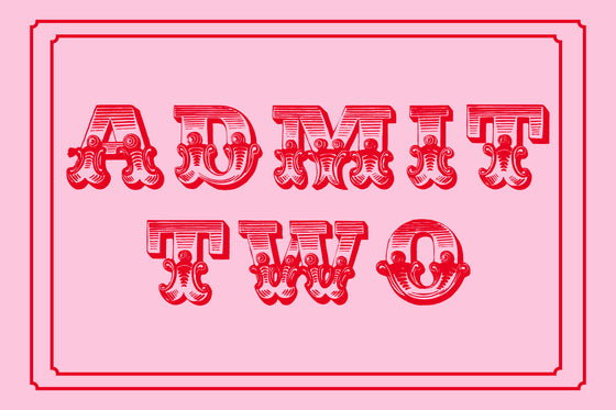 Admit Two