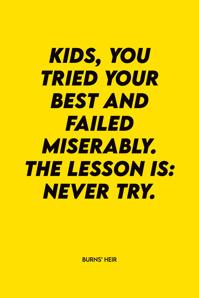 Never Try!